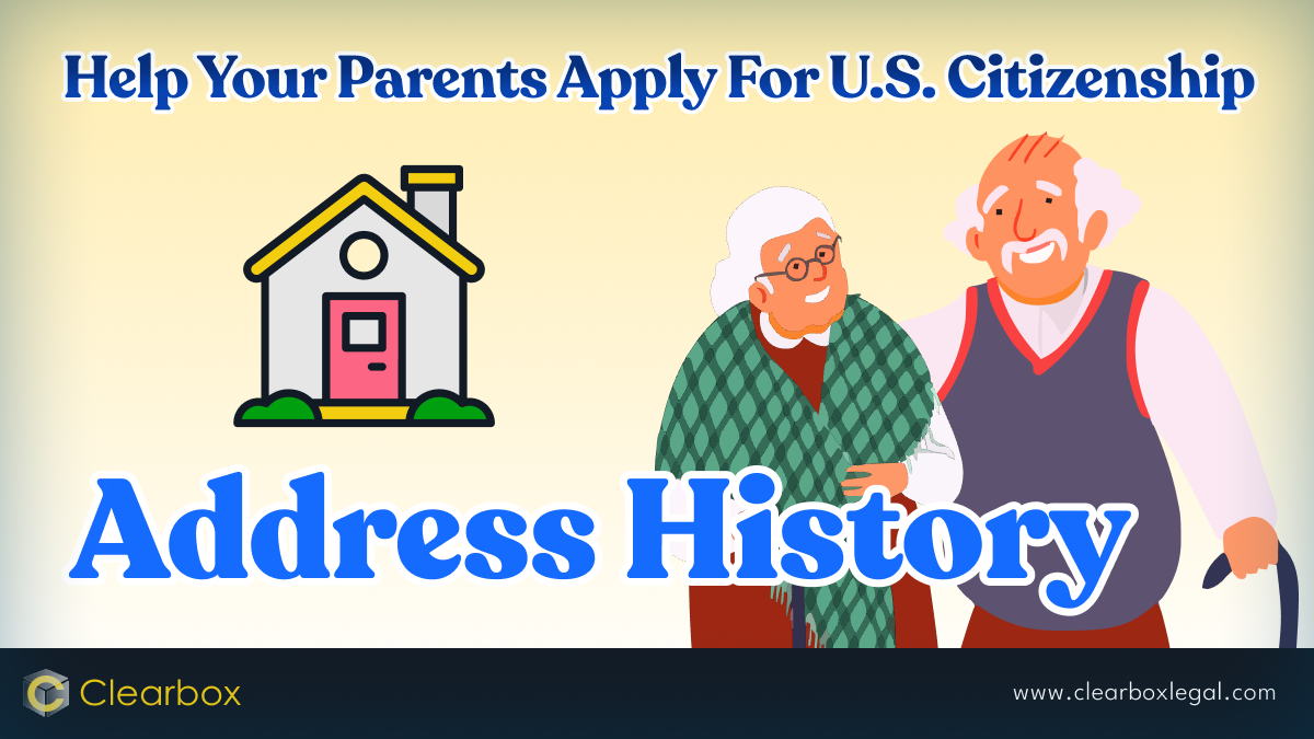 N-400 Address Question When Your Parent Has No Lease - Clearbox